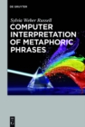 Image for Computer interpretation of metaphoric phrases