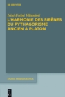 Image for L&#39;harmonie des Sirenes du pythagorisme ancien a Platon