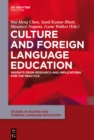 Image for Culture and foreign language education: insights from research and implications for the practice