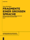 Image for Fragmente Einer Grossen Sprache: Sumerisch Im Kontext Der Schreiberausbildung Des Kassitenzeitlichen Babylonien