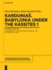 Image for Kardunias. Babylonia Under the Kassites 1 : Band 11