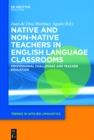 Image for Native and non-native teachers in English language classrooms: professional challenges and teacher education
