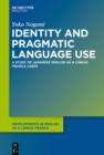 Image for Identity and Pragmatic Language Use: A Study on Japanese ELF Users