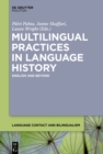Image for Multilingual practices in language history: new perspectives