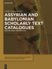 Image for Assyrian and Babylonian Scholarly Text Catalogues: Medicine, Magic and Divination