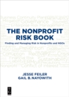 Image for The nonprofit risk book: finding and managing risk in nonprofits and NGOs