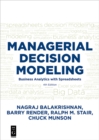 Image for Managerial Decision Modeling: Business Analytics With Spreadsheets, Fourth Edition