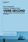 Image for Verb second: grammar internal and grammar external interfaces