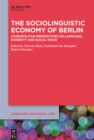 Image for Sociolinguistic Economy of Berlin: Cosmopolitan Perspectives on Language, Diversity and Social Space