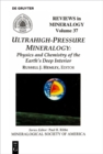 Image for Ultrahigh Pressure Mineralogy: Physics and Chemistry of the Earth&#39;s Deep Interior