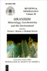 Image for Uranium: Mineralogy, Geochemistry, and the Environment