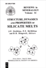 Image for Structure, Dynamics, and Properties of Silicate Melts