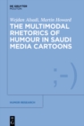 Image for The Multimodal Rhetoric of Humour in Saudi Media Cartoons