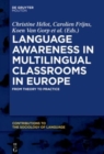 Image for Language Awareness in Multilingual Classrooms in Europe : From Theory to Practice