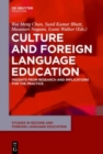 Image for Culture and foreign language education  : insights from research and implications for the practice