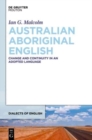 Image for Australian Aboriginal English : Change and Continuity in an Adopted Language