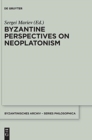 Image for Byzantine perspectives on neoplatonism