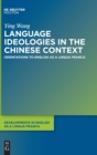 Image for Language Ideologies in the Chinese Context