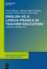 Image for English as a Lingua Franca in Teacher Education : A Brazilian Perspective