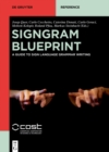 Image for SignGram blueprint: a guide to sign language grammar writing