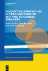 Image for Innovative Approaches in Teaching English Writing to Chinese Speakers