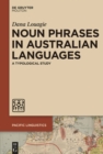 Image for Noun Phrases in Australian Languages: A Typological Study