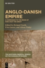 Image for Anglo-Danish Empire: A Companion to the Reign of King Cnut the Great