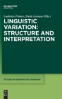 Image for Linguistic Variation: Structure and Interpretation