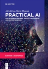 Image for Practical AI for Business Leaders, Product Managers, and Entrepreneurs