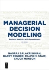 Image for Managerial decision modeling  : business analytics with spreadsheets