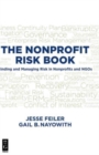 Image for The nonprofit risk book  : finding and managing risk in nonprofits and NGOs