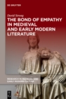 Image for Bond of Empathy in Medieval and Early Modern Literature