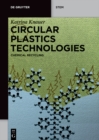 Image for Circular Plastics Technologies : Chemical Recycling