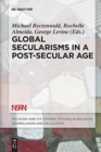 Image for Global Secularisms in a Post-Secular Age