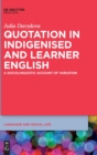 Image for Quotation in Indigenised and Learner English