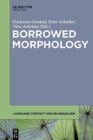Image for Borrowed Morphology