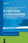 Image for Everyday Languaging : Collaborative Research on the Language Use of Children and Youth