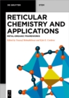 Image for Reticular chemistry and applications: metal-organic frameworks