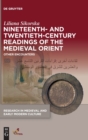 Image for Nineteenth and twentieth-century readings of the medieval Orient  : other encounters