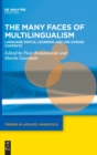Image for The Many Faces of Multilingualism
