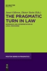 Image for The Pragmatic Turn in Law : Inference and Interpretation in Legal Discourse