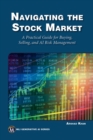 Image for Navigating the Stock Market: A Practical Guide for Buying, Selling, and AI Risk Management