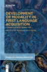 Image for Development of modality in first language acquisition  : a cross-linguistic perspective