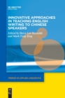 Image for Innovative approaches in teaching English writing to Chinese speakers