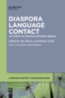 Image for Diaspora language contact  : the speech of Croatian speakers abroad