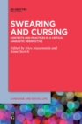 Image for Swearing and cursing  : contexts and practices in a critical linguistic perspective