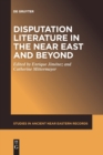 Image for Disputation Literature in the Near East and Beyond
