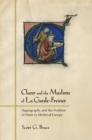 Image for Cluny and the Muslims of La Garde-Freinet: hagiography and the problem of Islam in medieval Europe