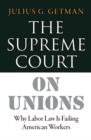 Image for The Supreme Court on Unions