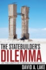 Image for The statebuilder&#39;s dilemma: on the limits of foreign intervention